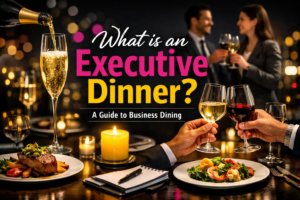 What is an executive dinner